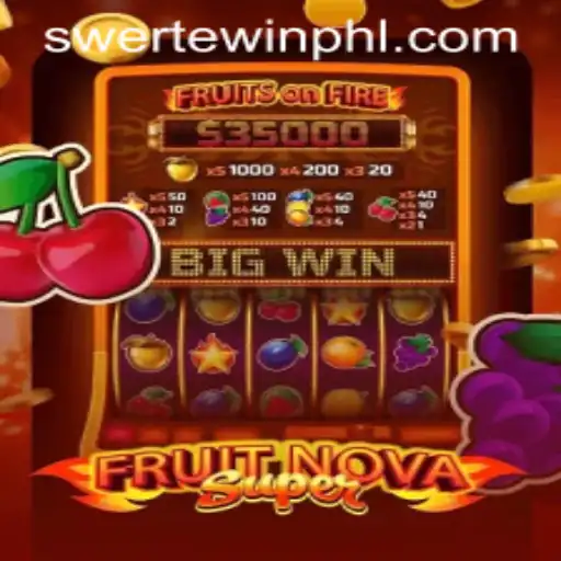 Exploring the Thrilling World of FruitNovaSuper on SWERTE.WIN
